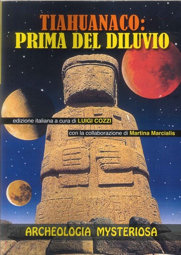 Tiahuanaco prima del diluvio - tiahuanaco:,
