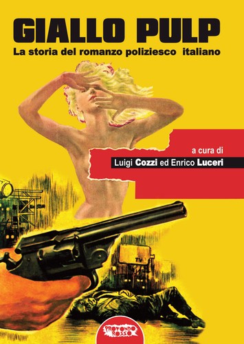 Giallo pulp storia del - giallo, pulp.